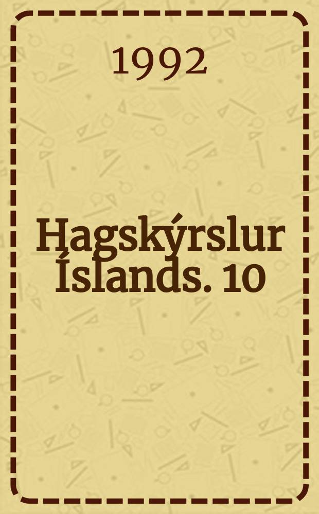 Hagskýrslur Íslands. 10