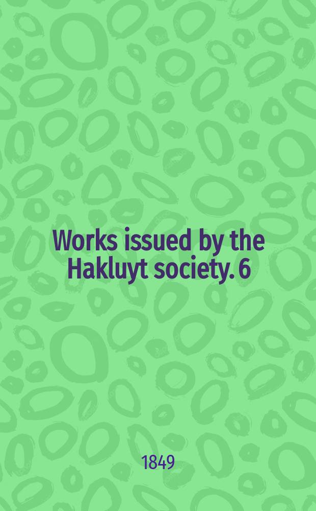Works issued by the Hakluyt society. [6] : The historie of travaile into Virginia Britannia; expressing the cosmographie and comodities of the country, togither with the manners and customes of the people