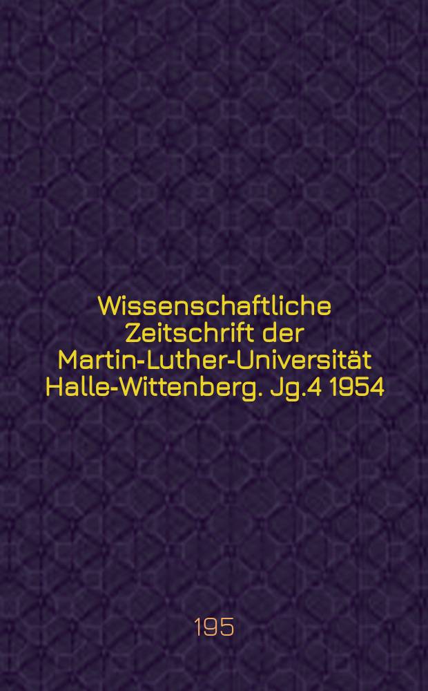 Wissenschaftliche Zeitschrift der Martin-Luther-Universität Halle-Wittenberg. Jg.4 1954/1955, H.4 : Christian Thomasius