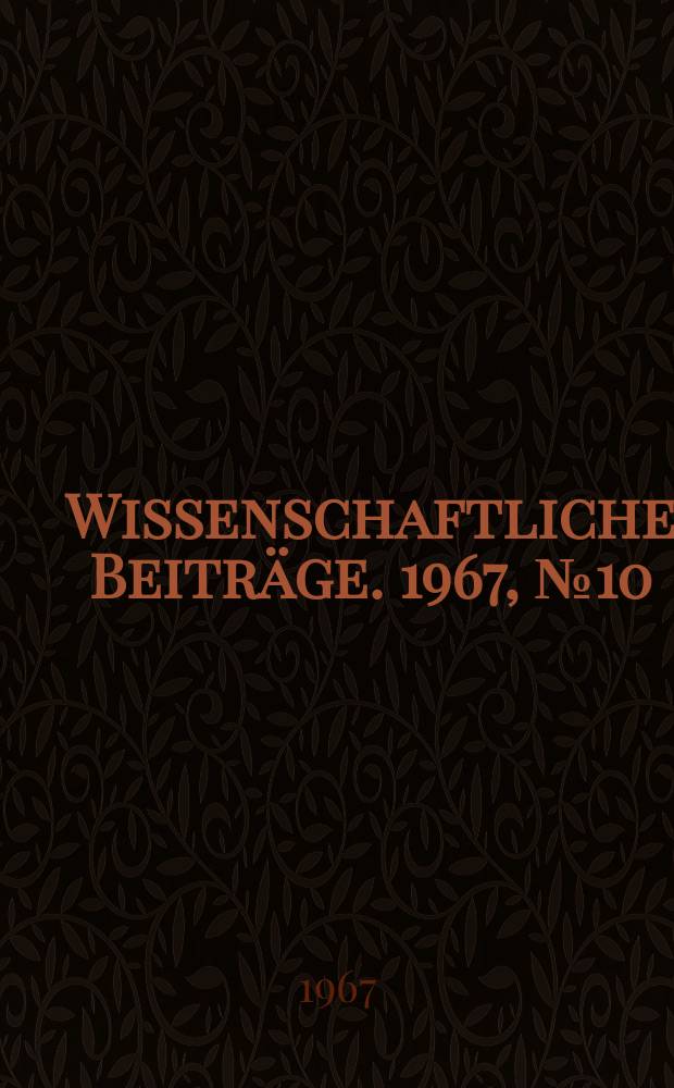 Wissenschaftliche Beiträge. [1967, № 10] : Aktuelle Fragen der gerichtlichen Medizin