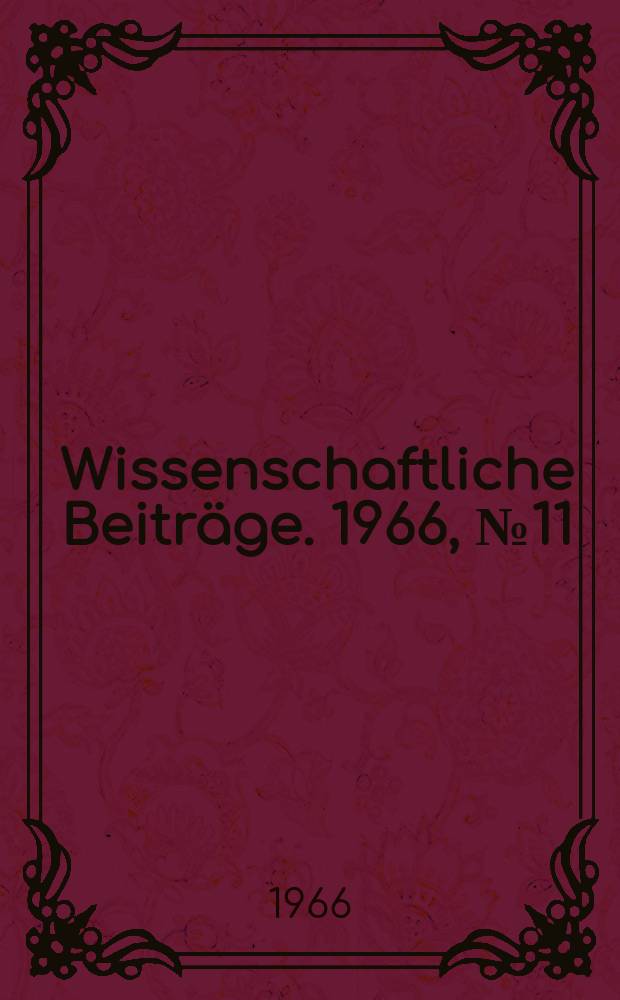 Wissenschaftliche Beiträge. 1966, № 11 : Beiträge zur Slawistik