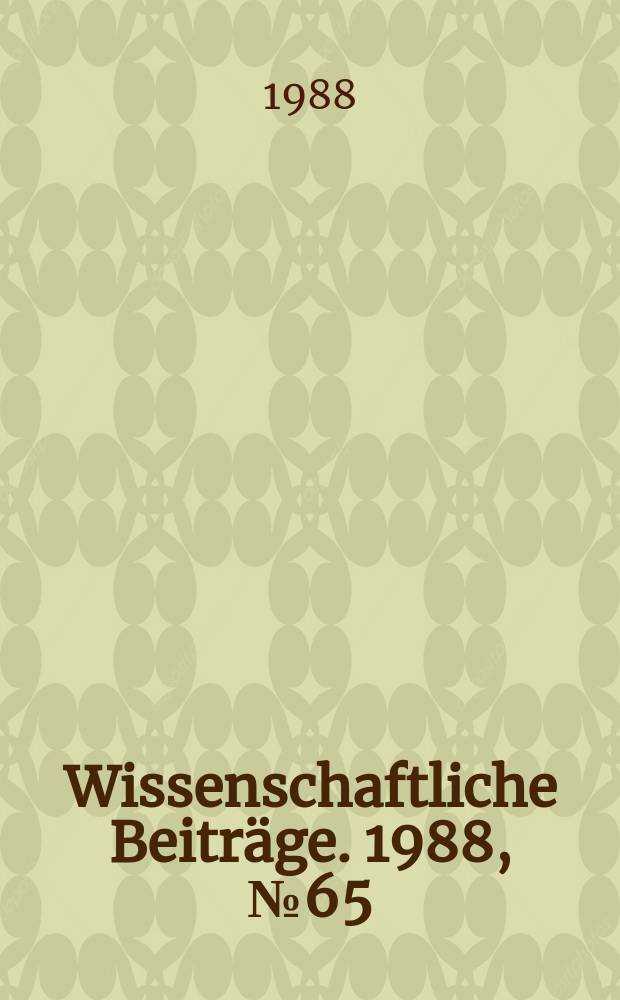 Wissenschaftliche Beitr&auml;ge. 1988, № 65 : Topical research problems of inflammation and immunology