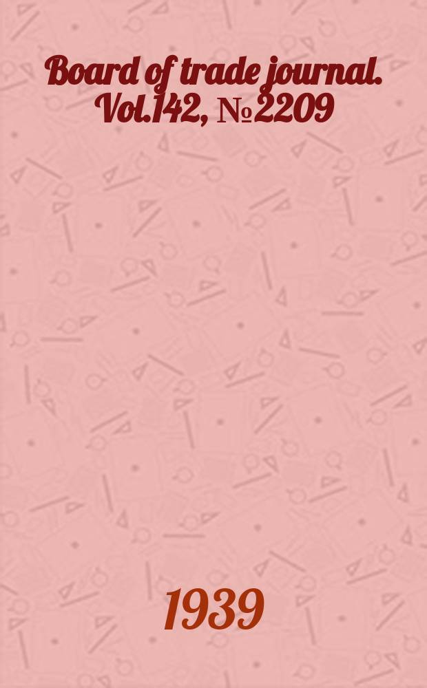 Board of trade journal. Vol.142, №2209