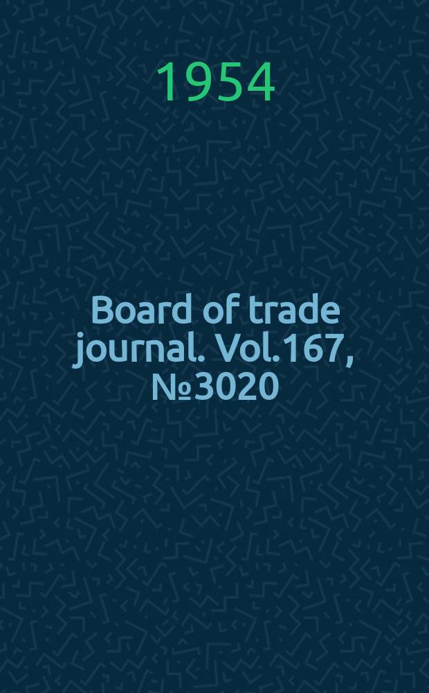 Board of trade journal. Vol.167, №3020