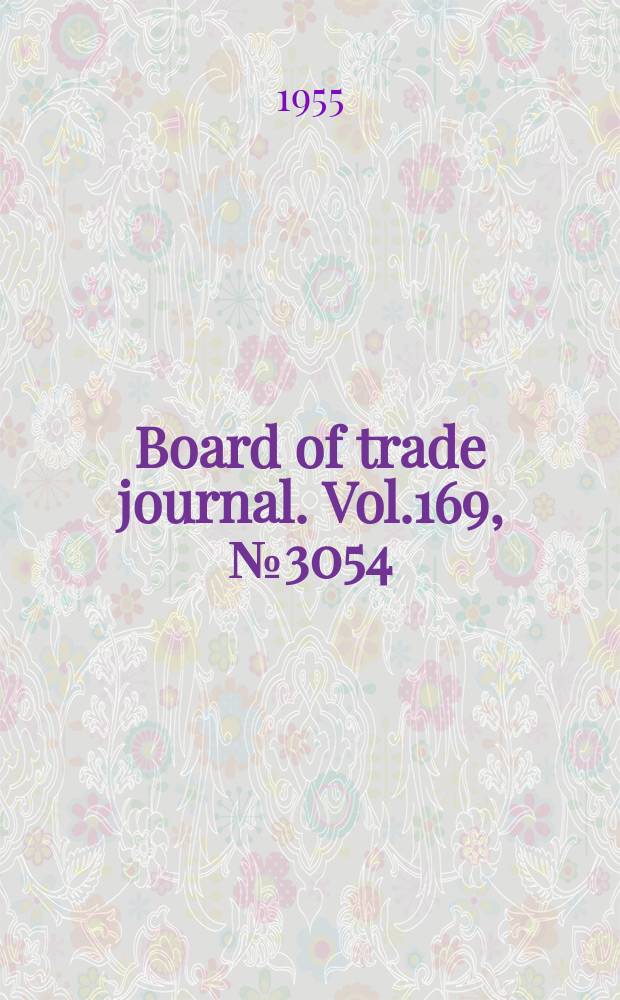 Board of trade journal. Vol.169, №3054