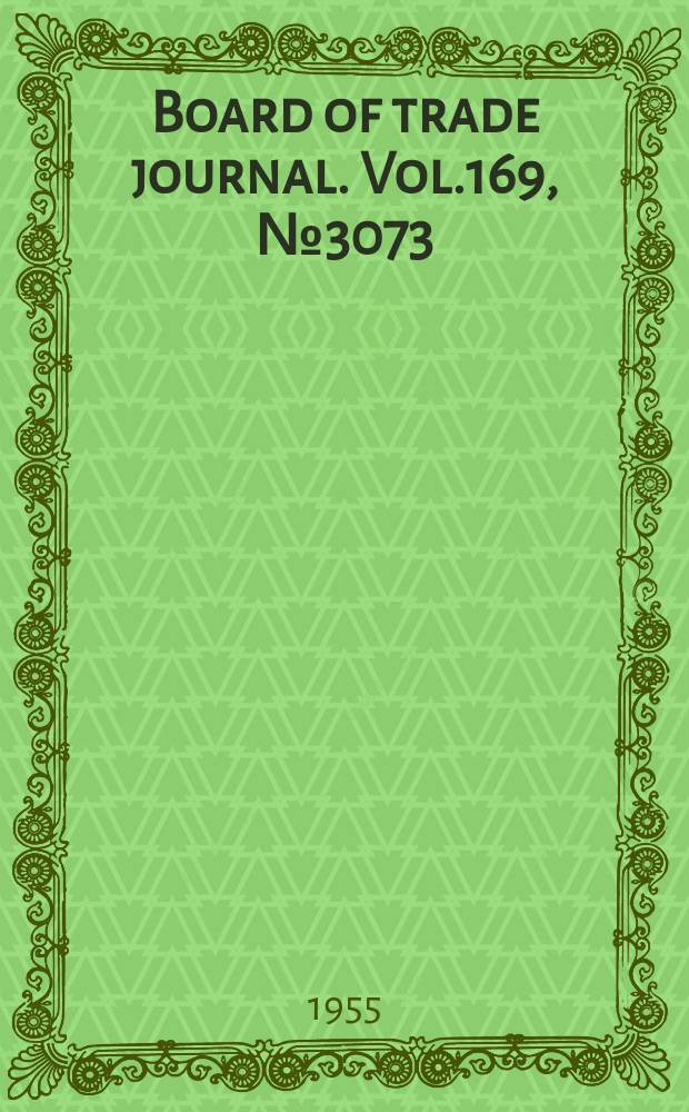 Board of trade journal. Vol.169, №3073