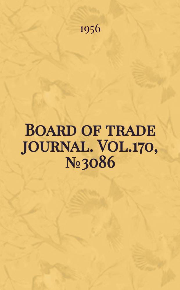 Board of trade journal. Vol.170, №3086