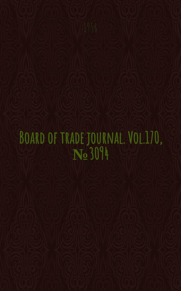 Board of trade journal. Vol.170, №3094