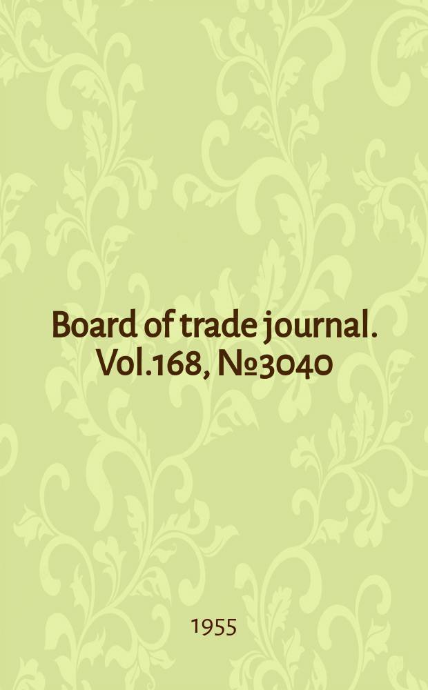 Board of trade journal. Vol.168, №3040