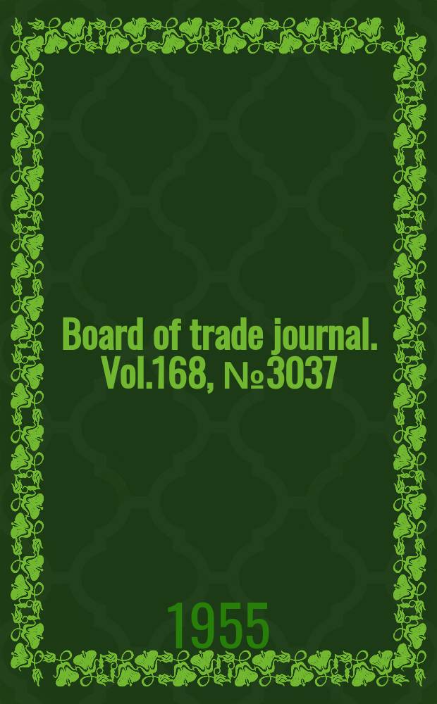 Board of trade journal. Vol.168, №3037