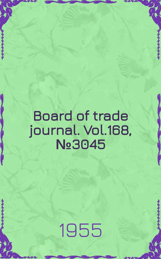 Board of trade journal. Vol.168, №3045