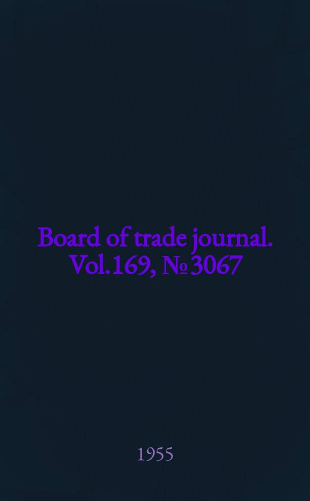 Board of trade journal. Vol.169, №3067