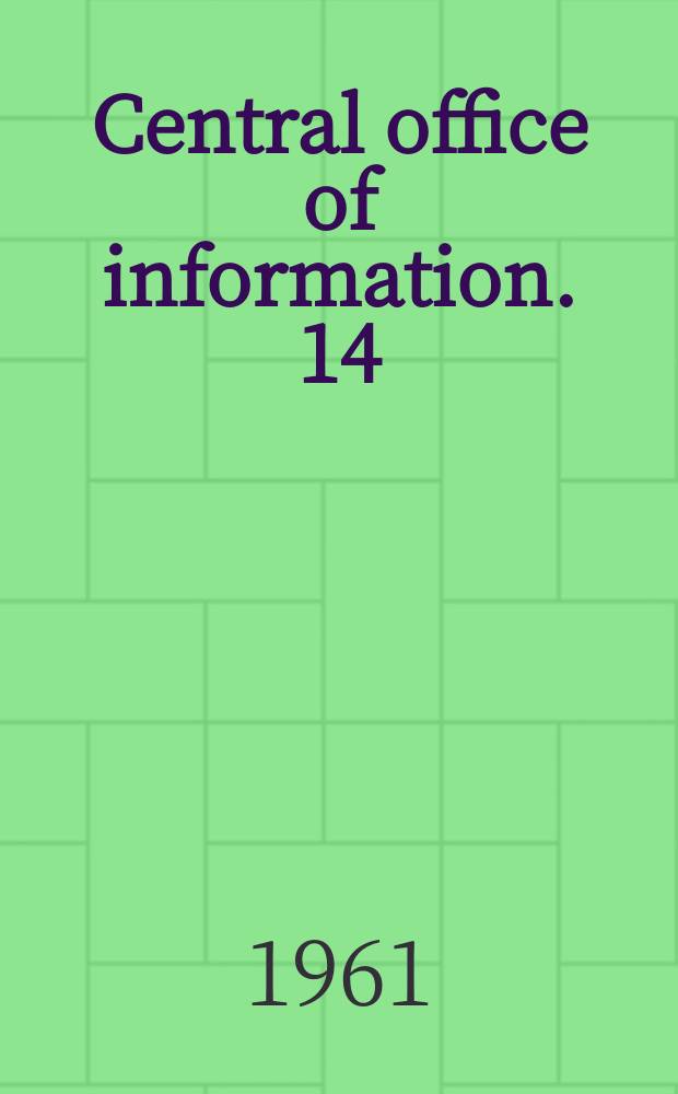 Central office of information. 14 : British foreign policy