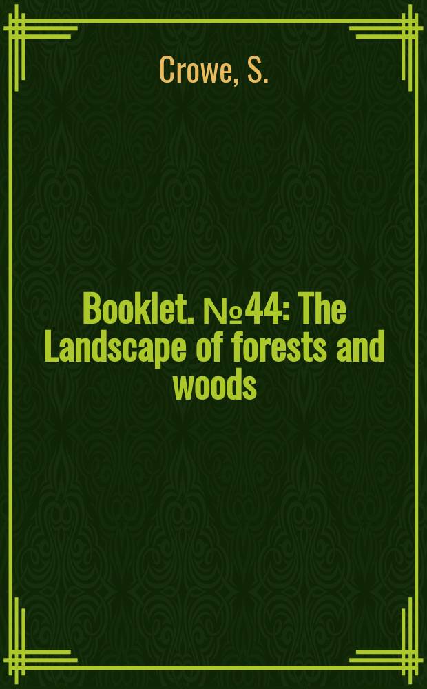 Booklet. №44 : The Landscape of forests and woods