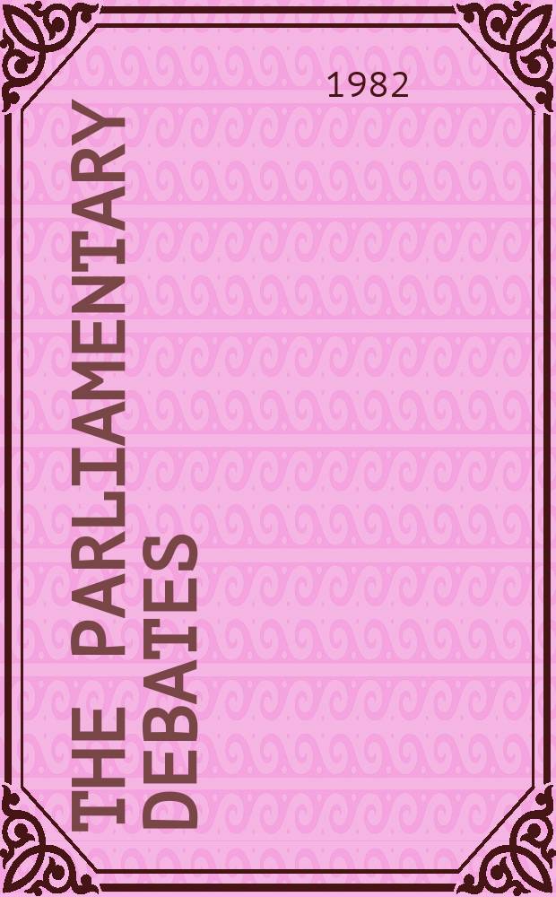 The Parliamentary debates (Hansard) : Official report ... of the ...Parliament of the United Kingdom of Great Britain and Northern Ireland. Vol.32, November15 - November26