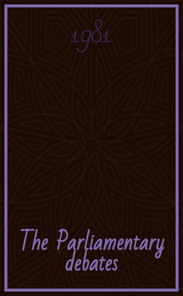 The Parliamentary debates (Hansard) : Official report ... of the ...Parliament of the United Kingdom of Great Britain and Northern Ireland. Vol.4, May5 - May15