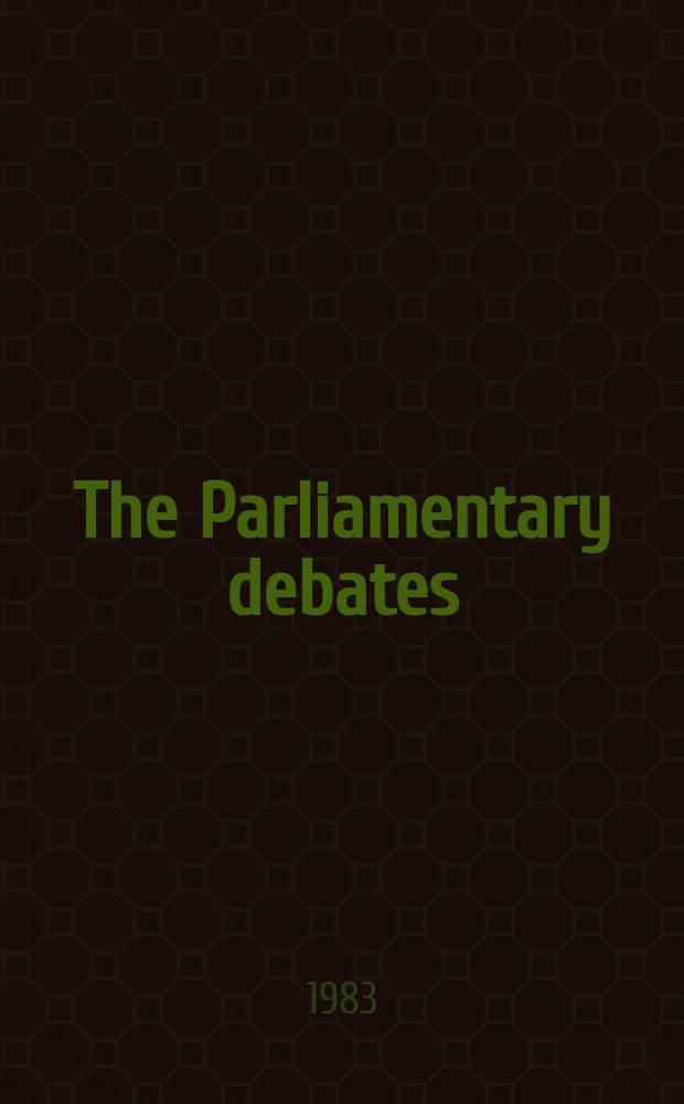 The Parliamentary debates (Hansard) : Official report ... of the ...Parliament of the United Kingdom of Great Britain and Northern Ireland. Vol.48, November7 - November18