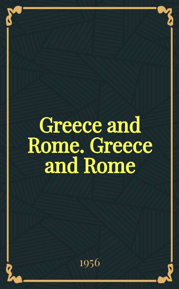 Greece and Rome. Greece and Rome