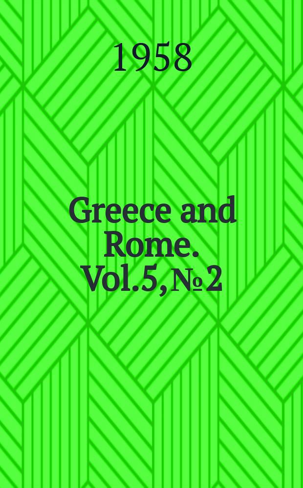 Greece and Rome. Vol.5, №2