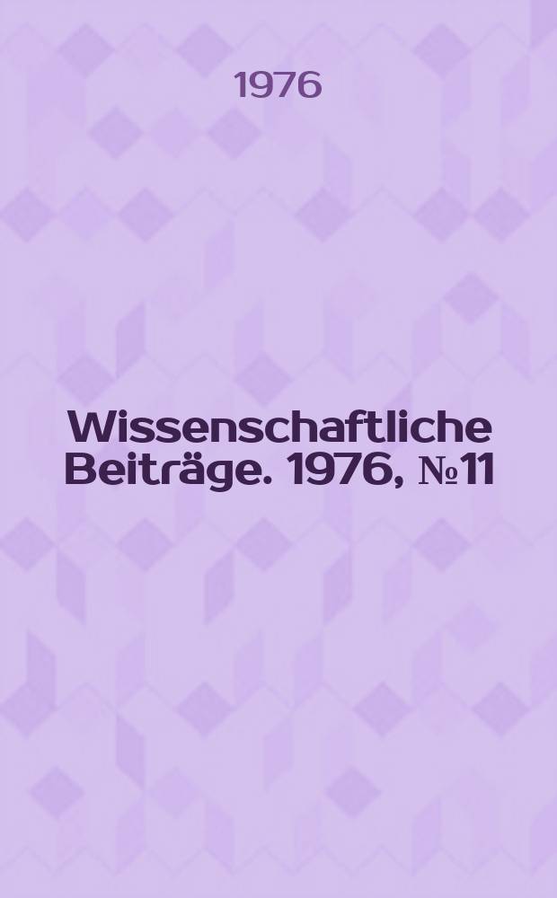 Wissenschaftliche Beiträge. 1976, № 11 : Problemplanung und Organisation in der Wirkstofforschung