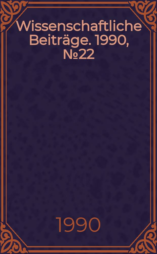 Wissenschaftliche Beiträge. 1990, № 22 : Dünnschicht-Mikroanalyse
