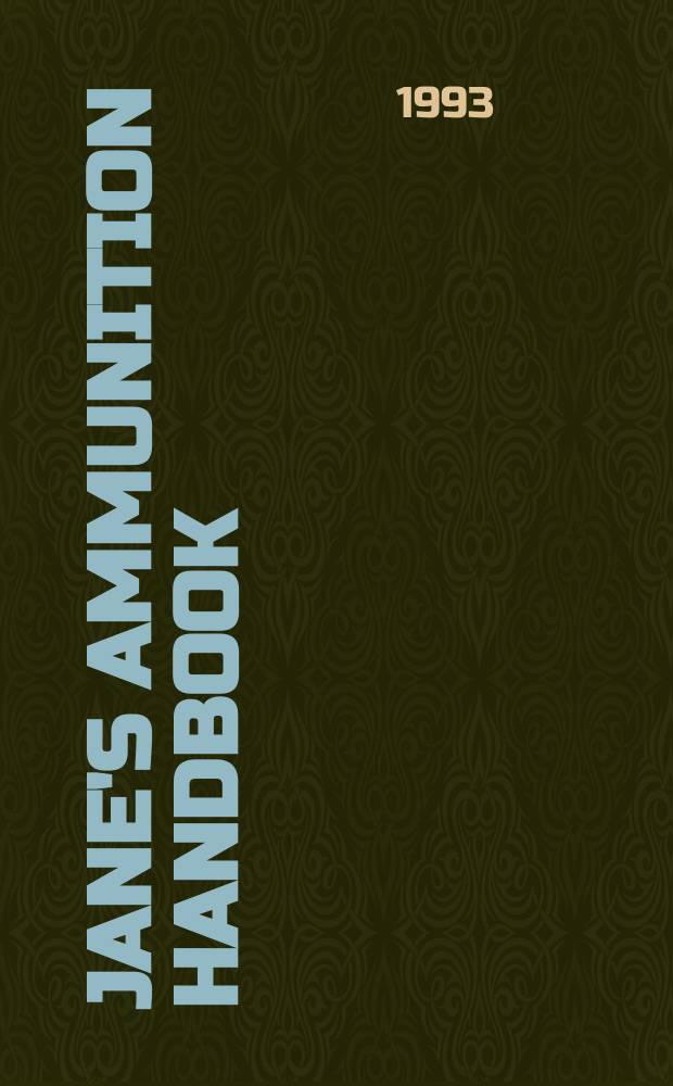 Jane's ammunition handbook