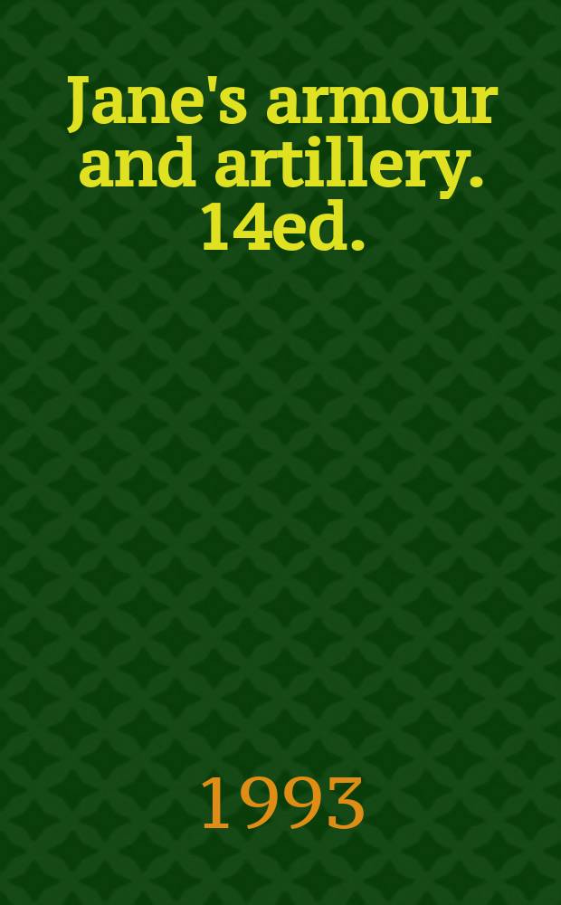 Jane's armour and artillery. 14ed. : 1993/1994