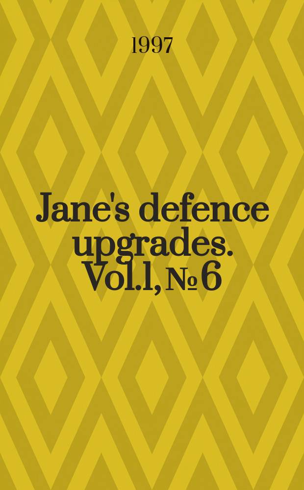 Jane's defence upgrades. Vol.1, №6