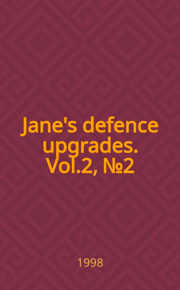 Jane's defence upgrades. Vol.2, №2