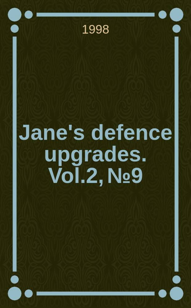 Jane's defence upgrades. Vol.2, №9