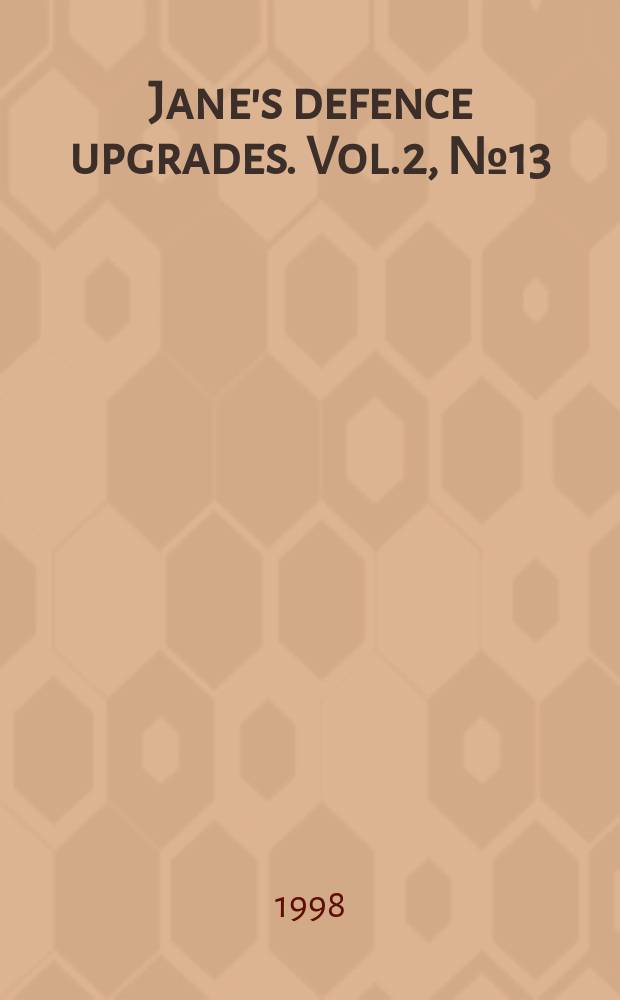 Jane's defence upgrades. Vol.2, №13