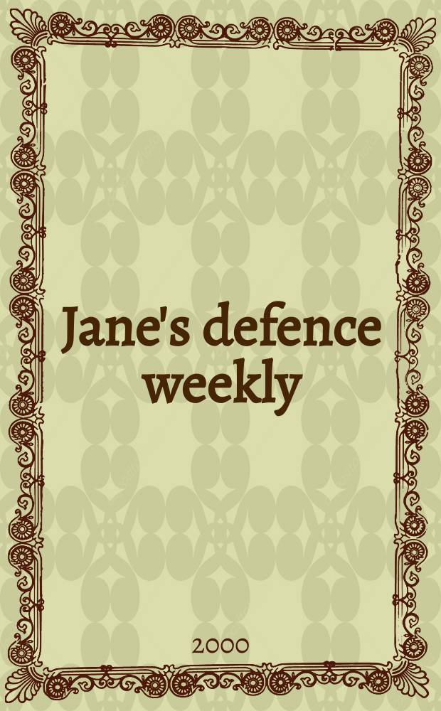 Jane's defence weekly : An intern. Thomson publ. Vol.33, №19