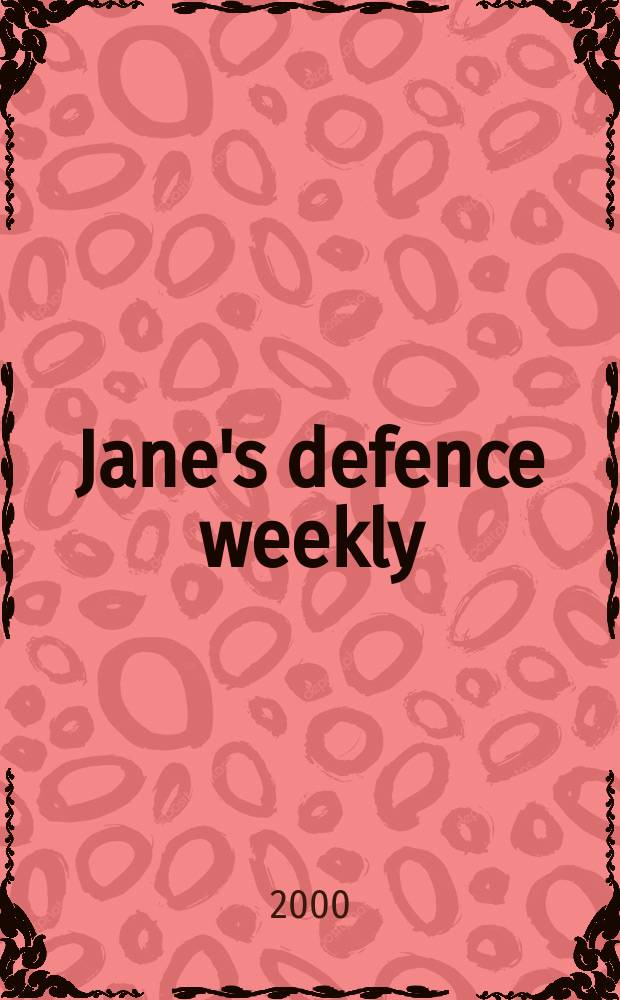 Jane's defence weekly : An intern. Thomson publ. Vol.34, №1