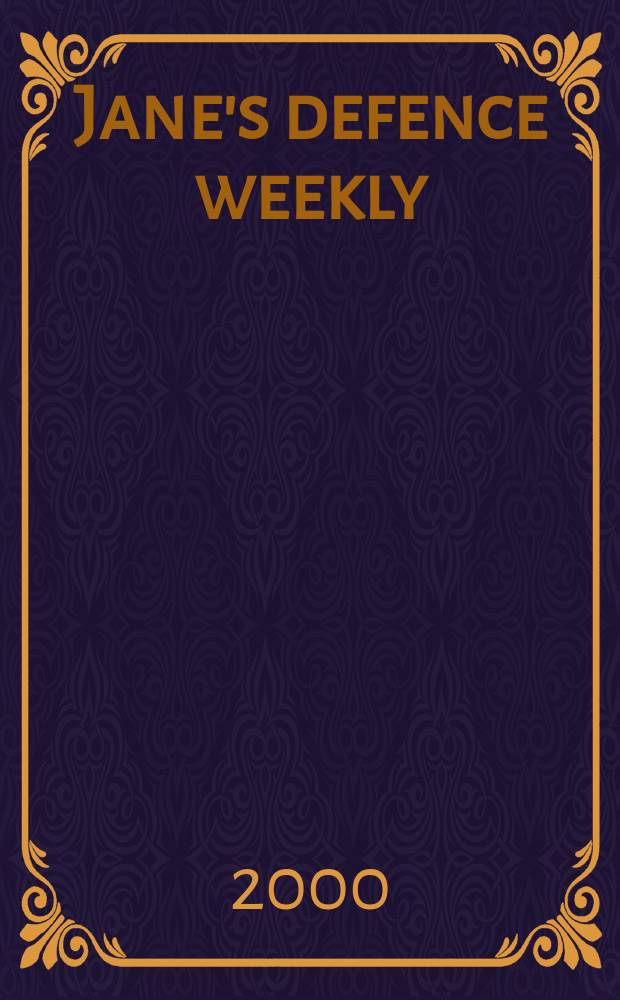Jane's defence weekly : An intern. Thomson publ. Vol.34, №4