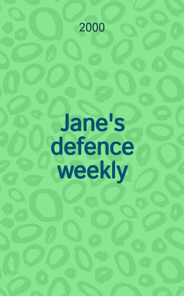 Jane's defence weekly : An intern. Thomson publ. Vol.34, №15