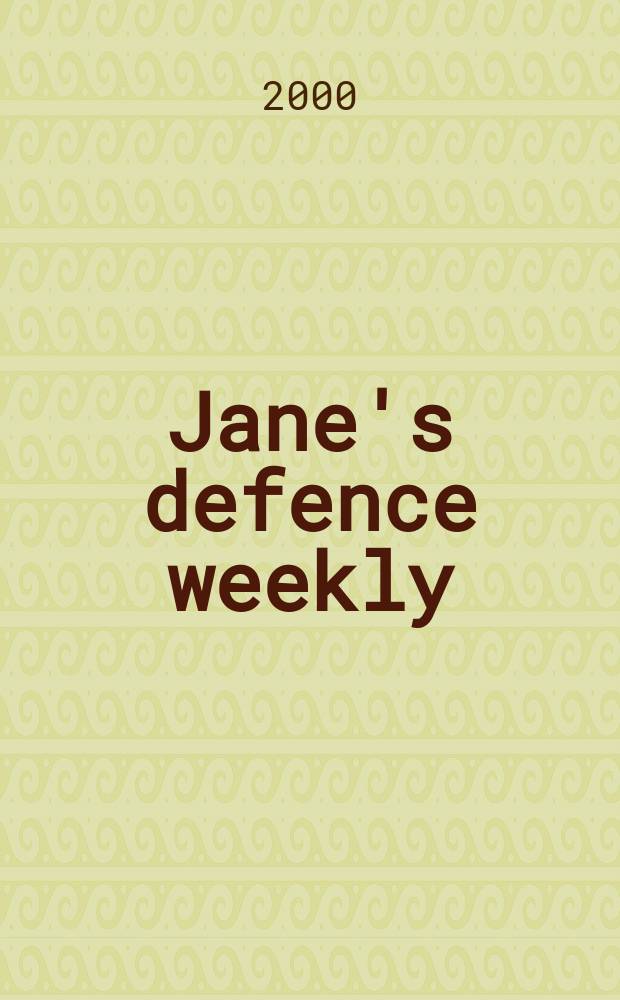 Jane's defence weekly : An intern. Thomson publ. Vol.34, №24
