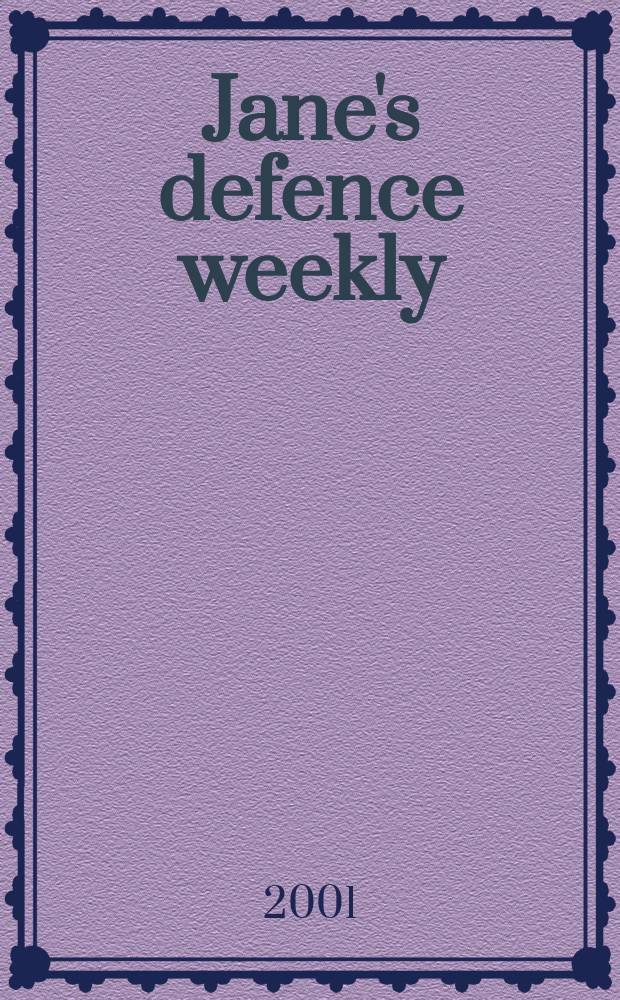 Jane's defence weekly : An intern. Thomson publ. Vol.35, №3