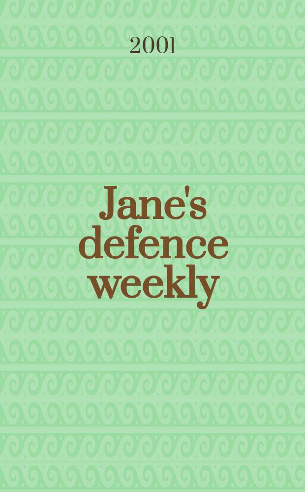 Jane's defence weekly : An intern. Thomson publ. Vol.35, №25
