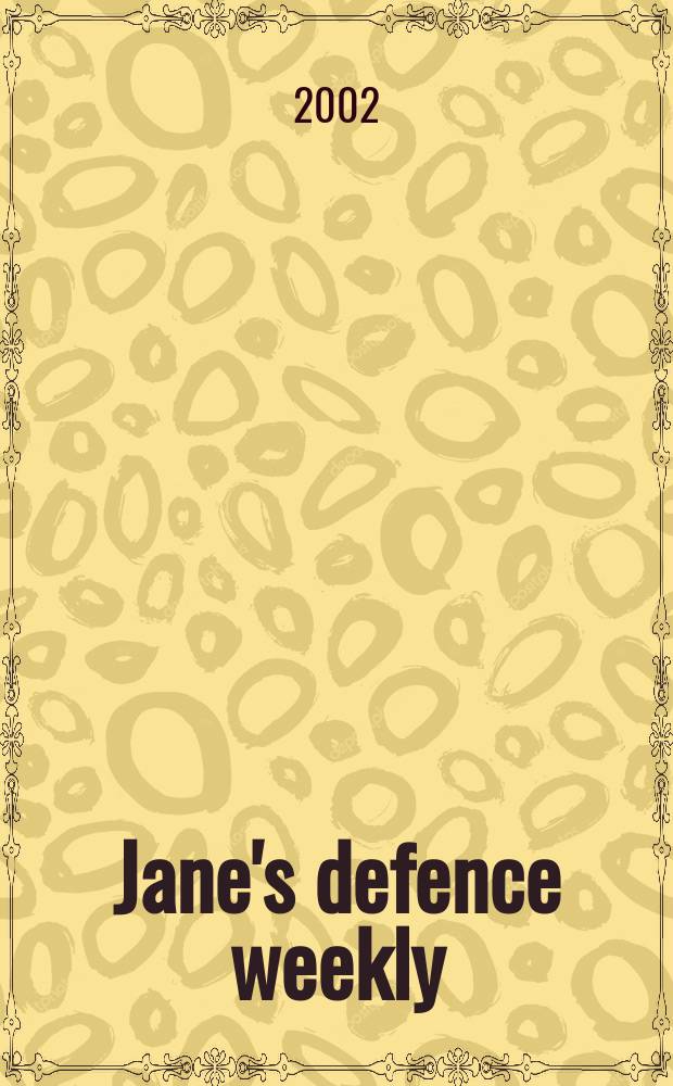 Jane's defence weekly : An intern. Thomson publ. Vol.37, №8