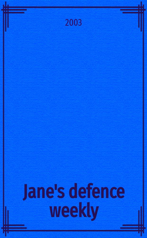 Jane's defence weekly : An intern. Thomson publ. Vol.39, №5