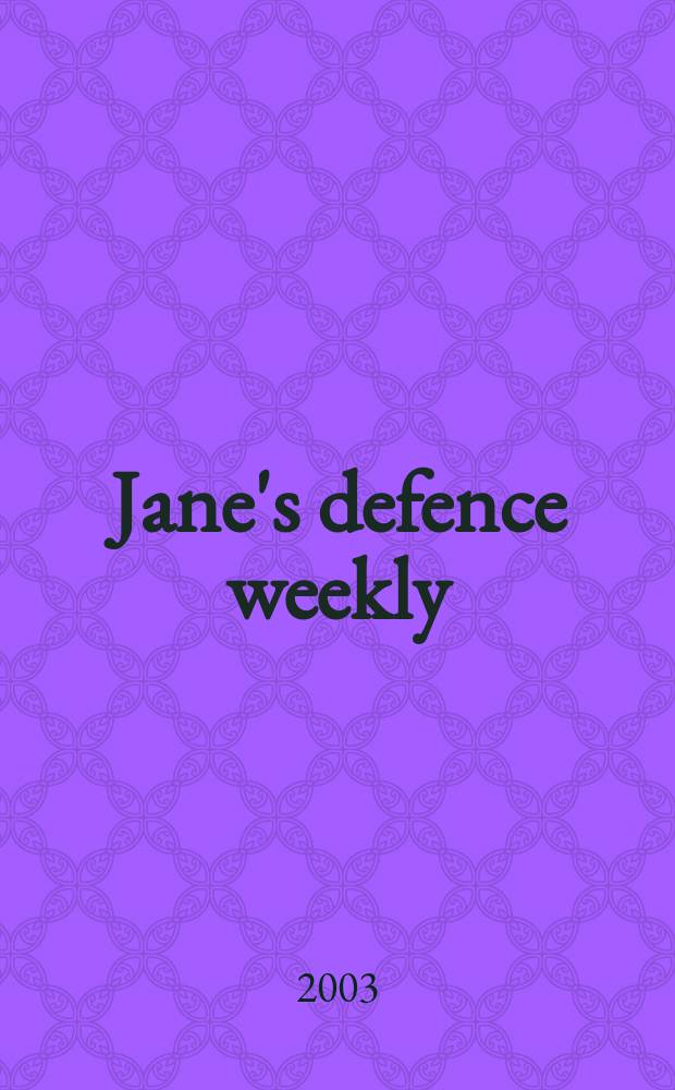 Jane's defence weekly : An intern. Thomson publ. Vol.40, №1