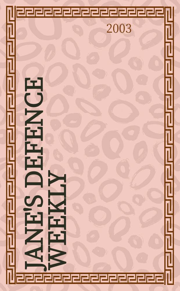 Jane's defence weekly : An intern. Thomson publ. Vol.40, №12