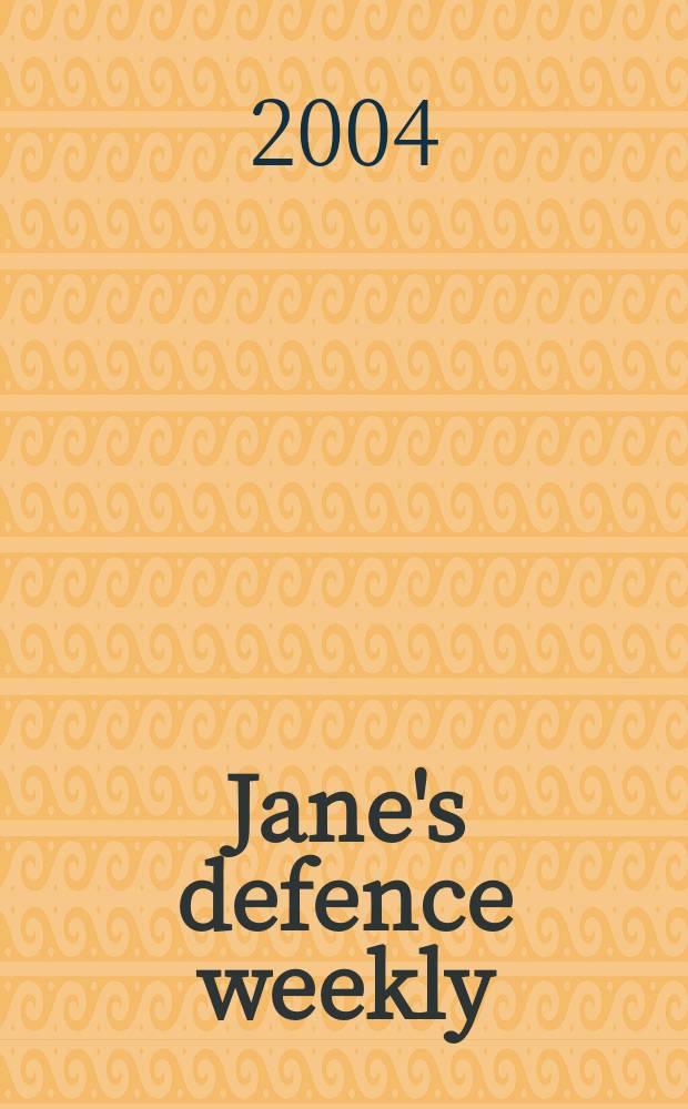 Jane's defence weekly : An intern. Thomson publ. Vol.41, №27