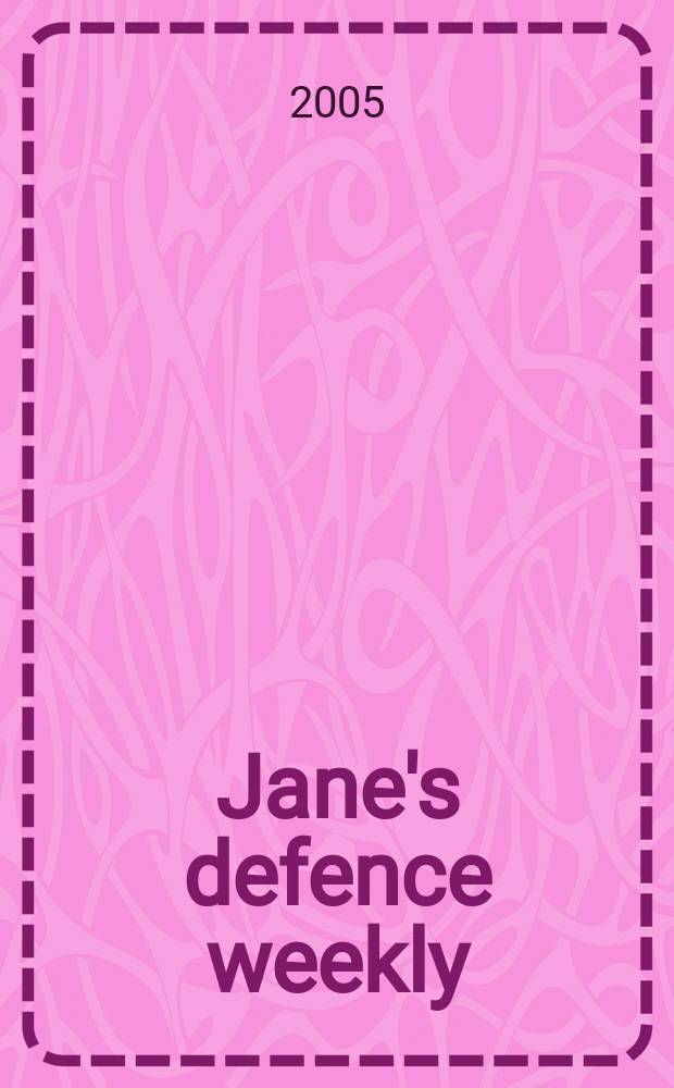 Jane's defence weekly : An intern. Thomson publ. Vol.42, №4