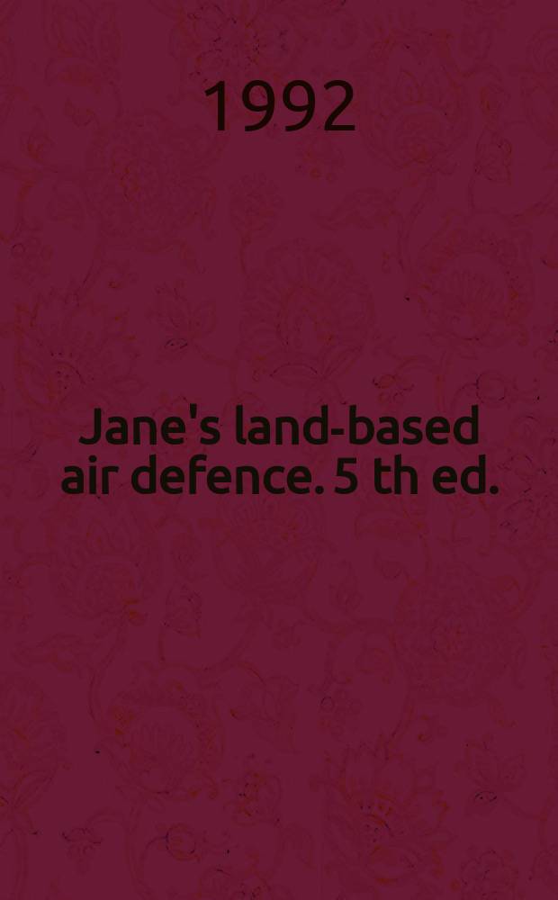 Jane's land-based air defence. 5 th ed. : 1992/1993