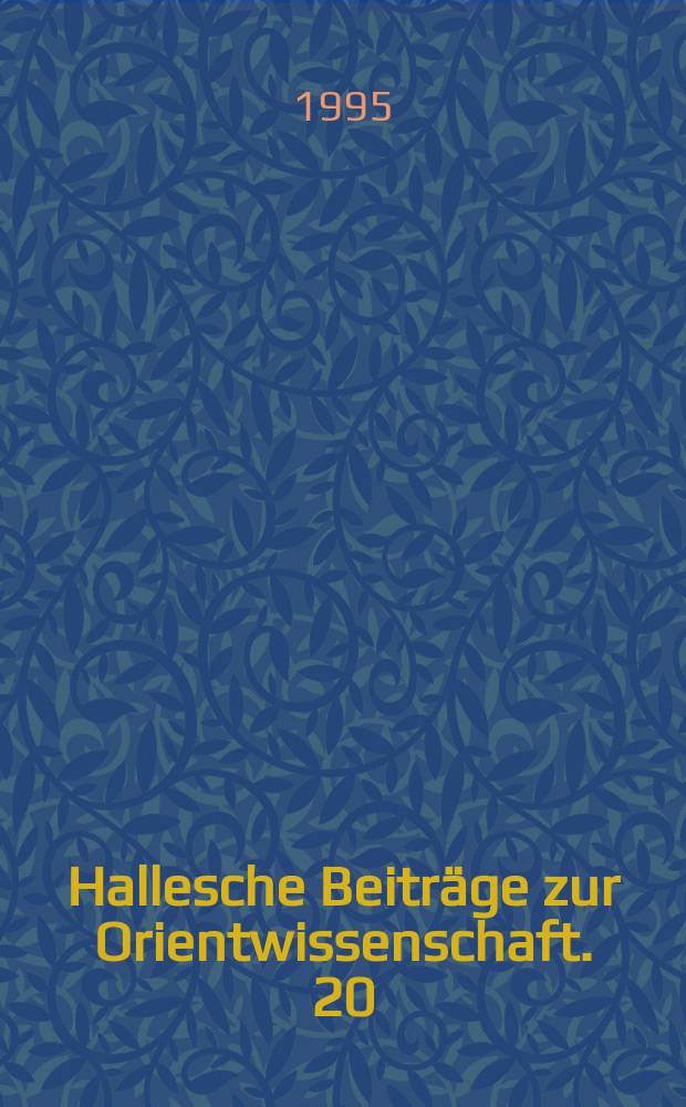 Hallesche Beiträge zur Orientwissenschaft. 20 : Čutik halleakan