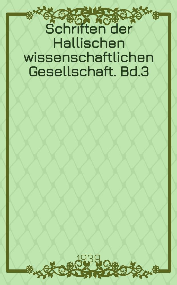 Schriften der Hallischen wissenschaftlichen Gesellschaft. Bd.3 : Eike von Repkow. Sachsenspiegel