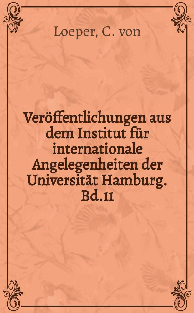Veröffentlichungen aus dem Institut für internationale Angelegenheiten der Universität Hamburg. Bd.11 : Verwaltungsrechtspflege in England