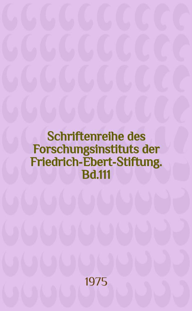 Schriftenreihe des Forschungsinstituts der Friedrich-Ebert-Stiftung. Bd.111 : Bollwerk Preußen?