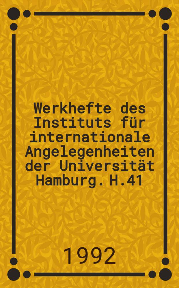 Werkhefte des Instituts für internationale Angelegenheiten der Universität Hamburg. H.41 : Werbeverbote